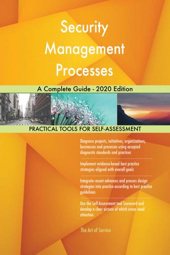 Cover image for Security Management Processes A Complete Guide - 2020 Edition