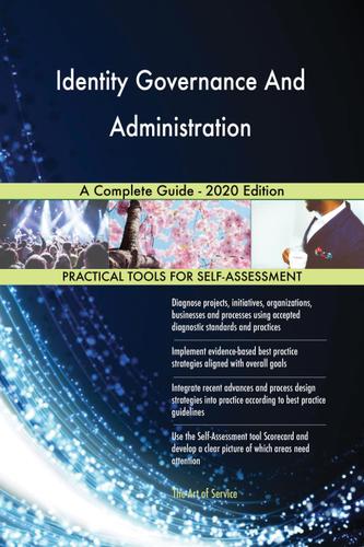 Cover image for Identity Governance And Administration A Complete Guide - 2020 Edition
