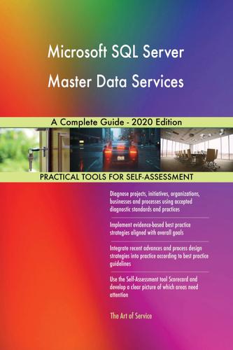 Cover image for Microsoft SQL Server Master Data Services A Complete Guide - 2020 Edition