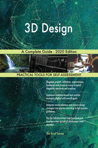 Cover image for 3D Design A Complete Guide - 2020 Edition