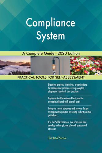 Cover image for Compliance System A Complete Guide - 2020 Edition