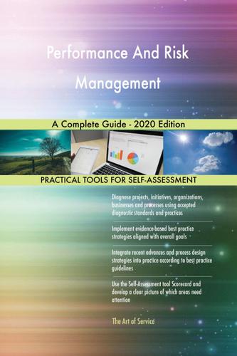 Cover image for Performance And Risk Management A Complete Guide - 2020 Edition