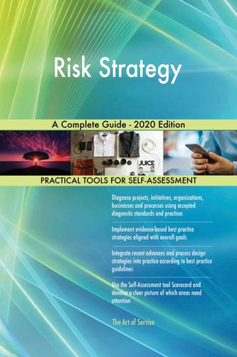 Cover image for Risk Strategy A Complete Guide - 2020 Edition