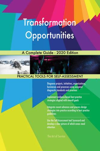 Cover image for Transformation Opportunities A Complete Guide - 2020 Edition
