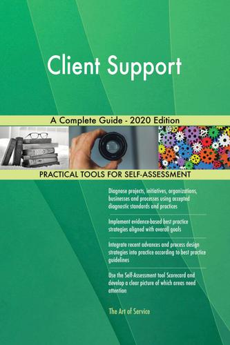 Cover image for Client Support A Complete Guide - 2020 Edition