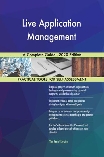 Cover image for Live Application Management A Complete Guide - 2020 Edition