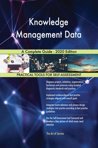 Cover image for Knowledge Management Data A Complete Guide - 2020 Edition