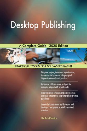 Cover image for Desktop Publishing A Complete Guide - 2020 Edition