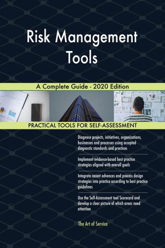 Cover image for Risk Management Tools A Complete Guide - 2020 Edition