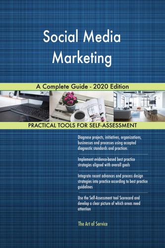 Cover image for Social Media Marketing A Complete Guide - 2020 Edition