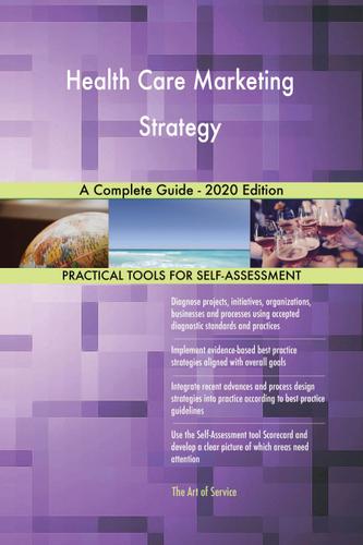 Cover image for Health Care Marketing Strategy A Complete Guide - 2020 Edition
