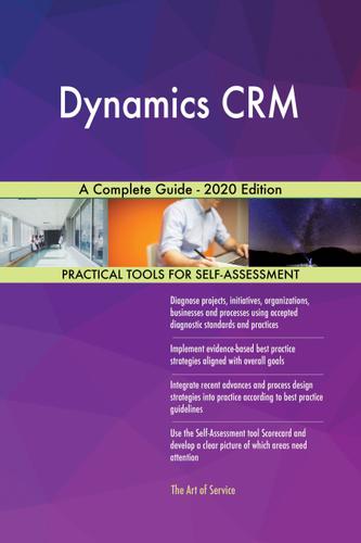 Cover image for Dynamics CRM A Complete Guide - 2020 Edition