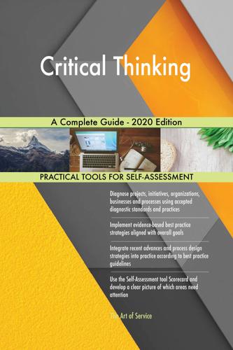 Cover image for Critical Thinking A Complete Guide - 2020 Edition