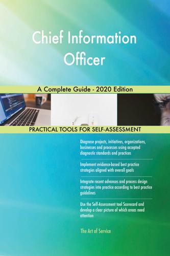 Cover image for Chief Information Officer A Complete Guide - 2020 Edition