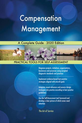 Cover image for Compensation Management A Complete Guide - 2020 Edition