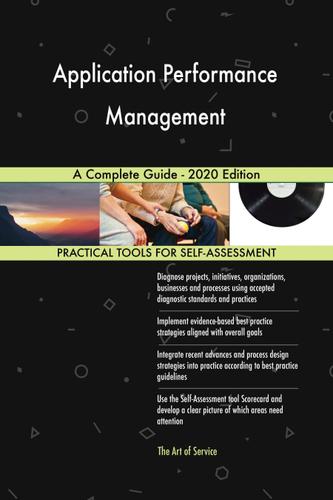 Cover image for Application Performance Management A Complete Guide - 2020 Edition