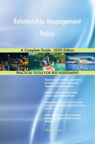 Cover image for Relationship Management Policy A Complete Guide - 2020 Edition