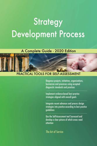 Cover image for Strategy Development Process A Complete Guide - 2020 Edition