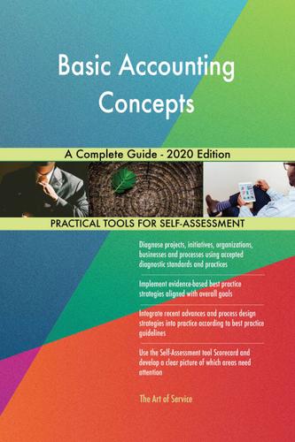 Cover image for Basic Accounting Concepts A Complete Guide - 2020 Edition