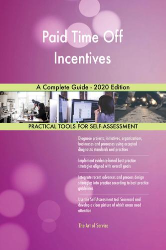 Cover image for Paid Time Off Incentives A Complete Guide - 2020 Edition