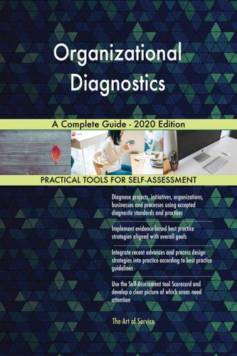 Cover image for Organizational Diagnostics A Complete Guide - 2020 Edition