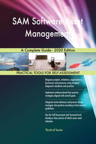 Cover image for SAM Software Asset Management A Complete Guide - 2020 Edition