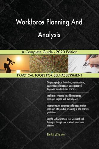 Cover image for Workforce Planning And Analysis A Complete Guide - 2020 Edition