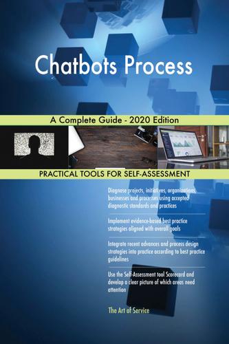 Cover image for Chatbots Process A Complete Guide - 2020 Edition