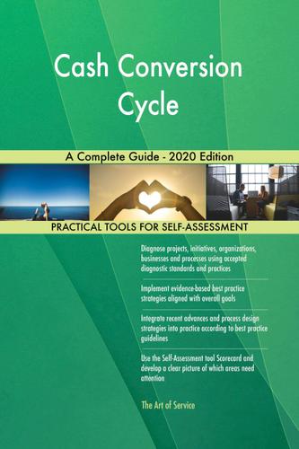 Cover image for Cash Conversion Cycle A Complete Guide - 2020 Edition