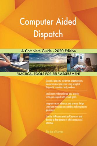 Cover image for Computer Aided Dispatch A Complete Guide - 2020 Edition