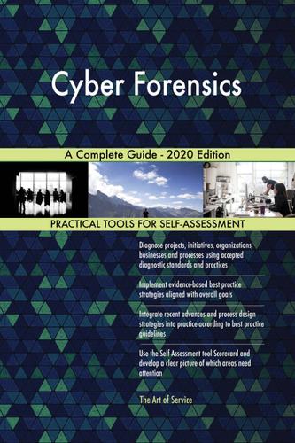 Cover image for Cyber Forensics A Complete Guide - 2020 Edition