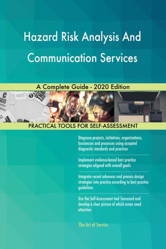 Cover image for Hazard Risk Analysis And Communication Services A Complete Guide - 2020 Edition