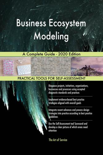 Cover image for Business Ecosystem Modeling A Complete Guide - 2020 Edition