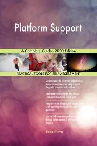 Cover image for Platform Support A Complete Guide - 2020 Edition