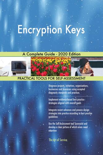 Cover image for Encryption Keys A Complete Guide - 2020 Edition