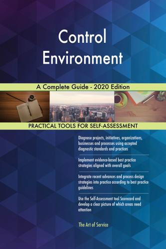 Cover image for Control Environment A Complete Guide - 2020 Edition
