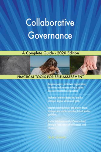 Cover image for Collaborative Governance A Complete Guide - 2020 Edition