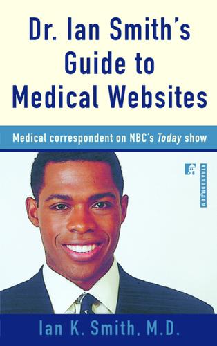 Cover image for Dr. Ian Smith's Guide to Medical Websites