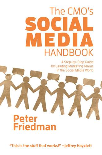 Cover image for The CMO's Social Media Handbook: A Step-By-Step Guide for Leading Marketing Teams in the Social Media World