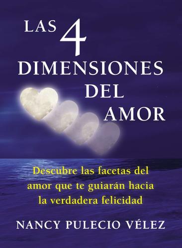 Cover image for Las cuatro dimensiones del amor