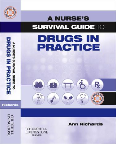 Cover image for A Nurse's Survival Guide to Drugs in Practice E-BOOK