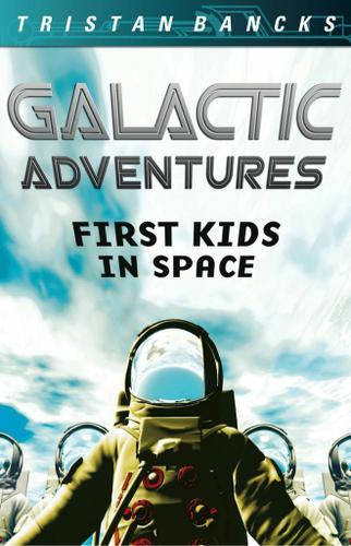 Galactic Adventures: First Kids in Space