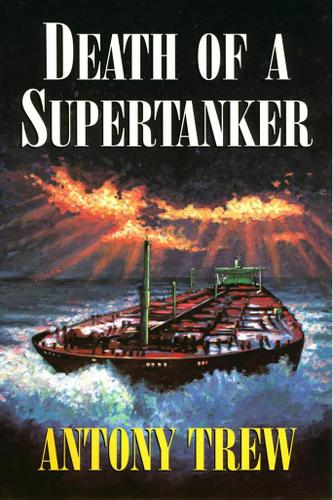 Death of a Supertanker