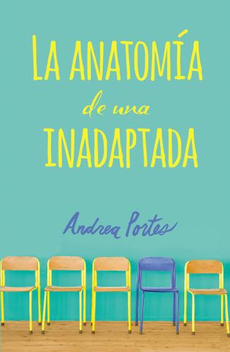Cover image for Anatomia de una inadaptada