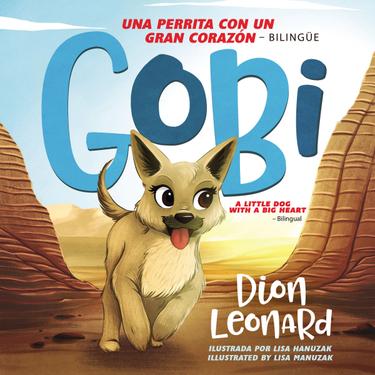 Cover image for Gobi: Una perrita con un gran corazon - Bilingue