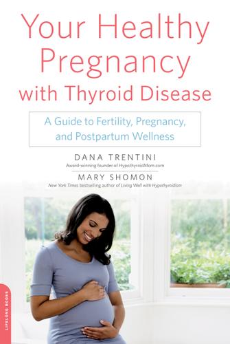 Cover image for Your Healthy Pregnancy with Thyroid Disease