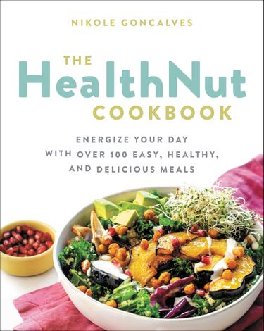 Cover image for The Healthnut Cookbook