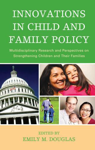 Cover image for Innovations in Child and Family Policy
