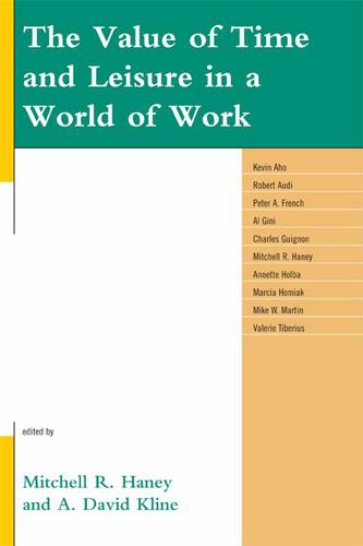 Cover image for The Value of Time and Leisure in a World of Work