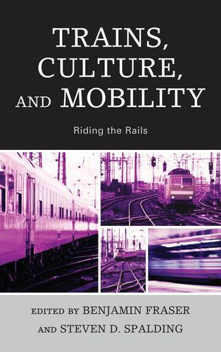 Cover image for Trains, Culture, and Mobility